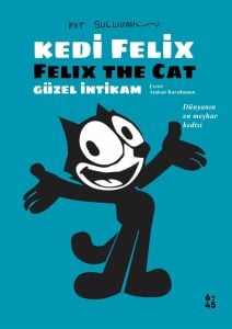 Kedi Felix - Güzel İntikam
