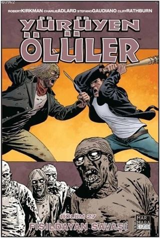 Yürüyen Ölüler Cilt 27 - Fısıldayanlar Savaşı
