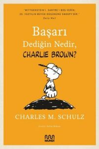 Başarı Dediğin Nedir Charlie Brown?