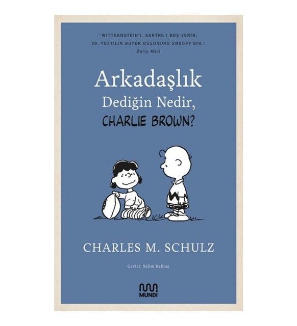 Arkadaşlık Dediğin Nedir, Charlie Brown?