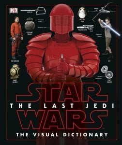 Star Wars Last Jedi The Visual Dictionary