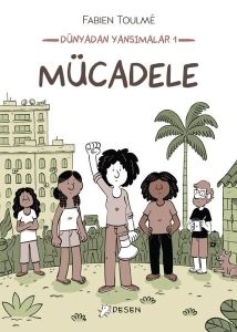 Mücadele - Dünyadan Yansımalar 1