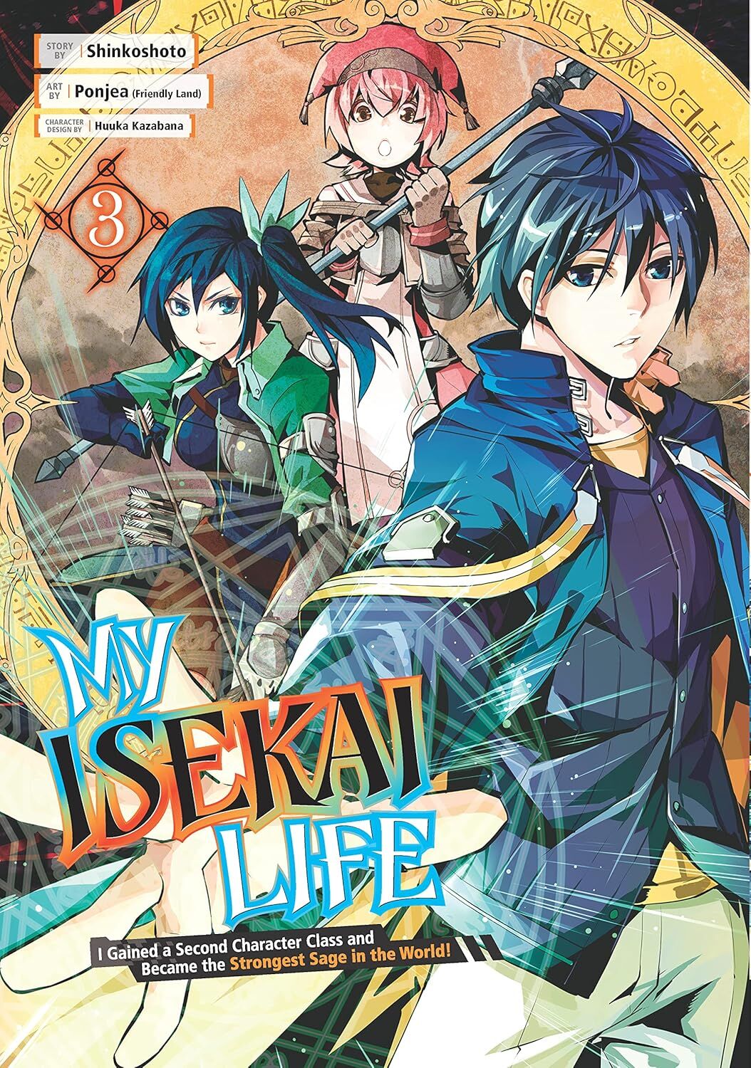 My Isekai Life 03: I Gained a Second Character Class and Became the Strongest Sage in the World!
