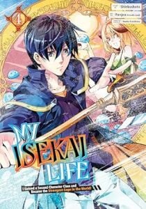 My Isekai Life 04: I Gained a Second Character Class and Became the Strongest Sage in the World!