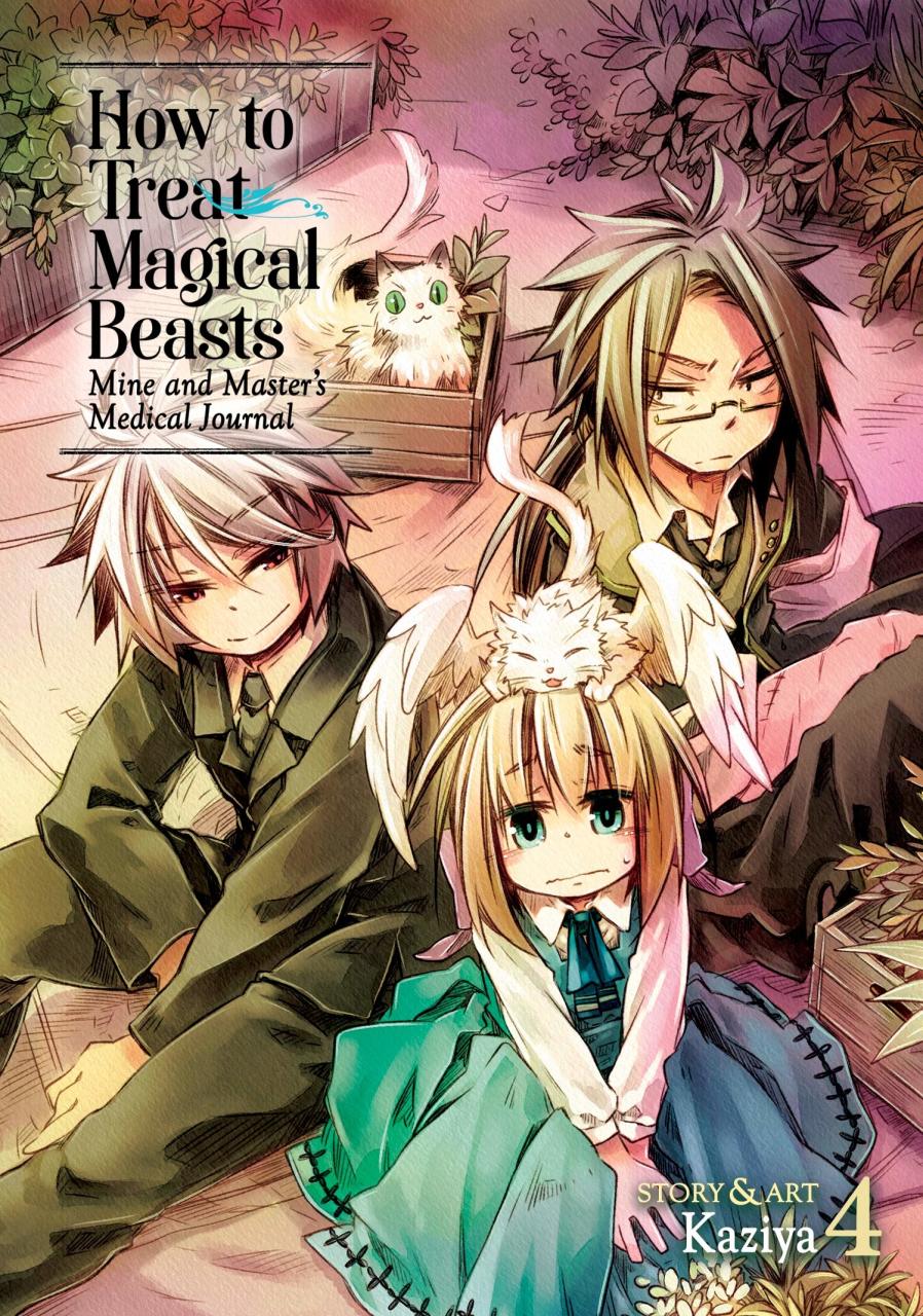 How to Treat Magical Beasts: Mine and Master’s Medical Journal Vol. 3
