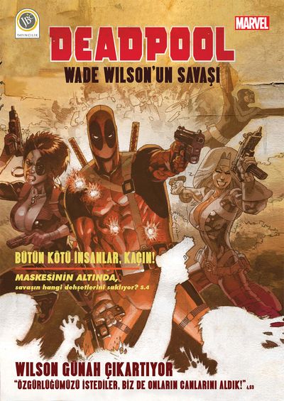 DEADPOOL  Wade Wilson'un Savaşı