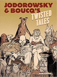 Jodorowsky's & Boucq's Twisted Tales
