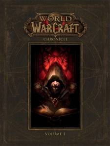 World of Warcraft: Chronicle Volume 1