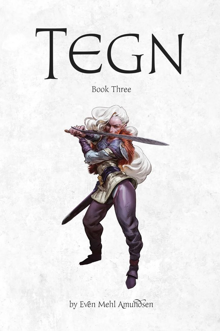 Even Mehl Amundsen - TEGN: Book Three