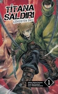 Titana Saldırı - Çöküşten Önce Cilt 1 Novel