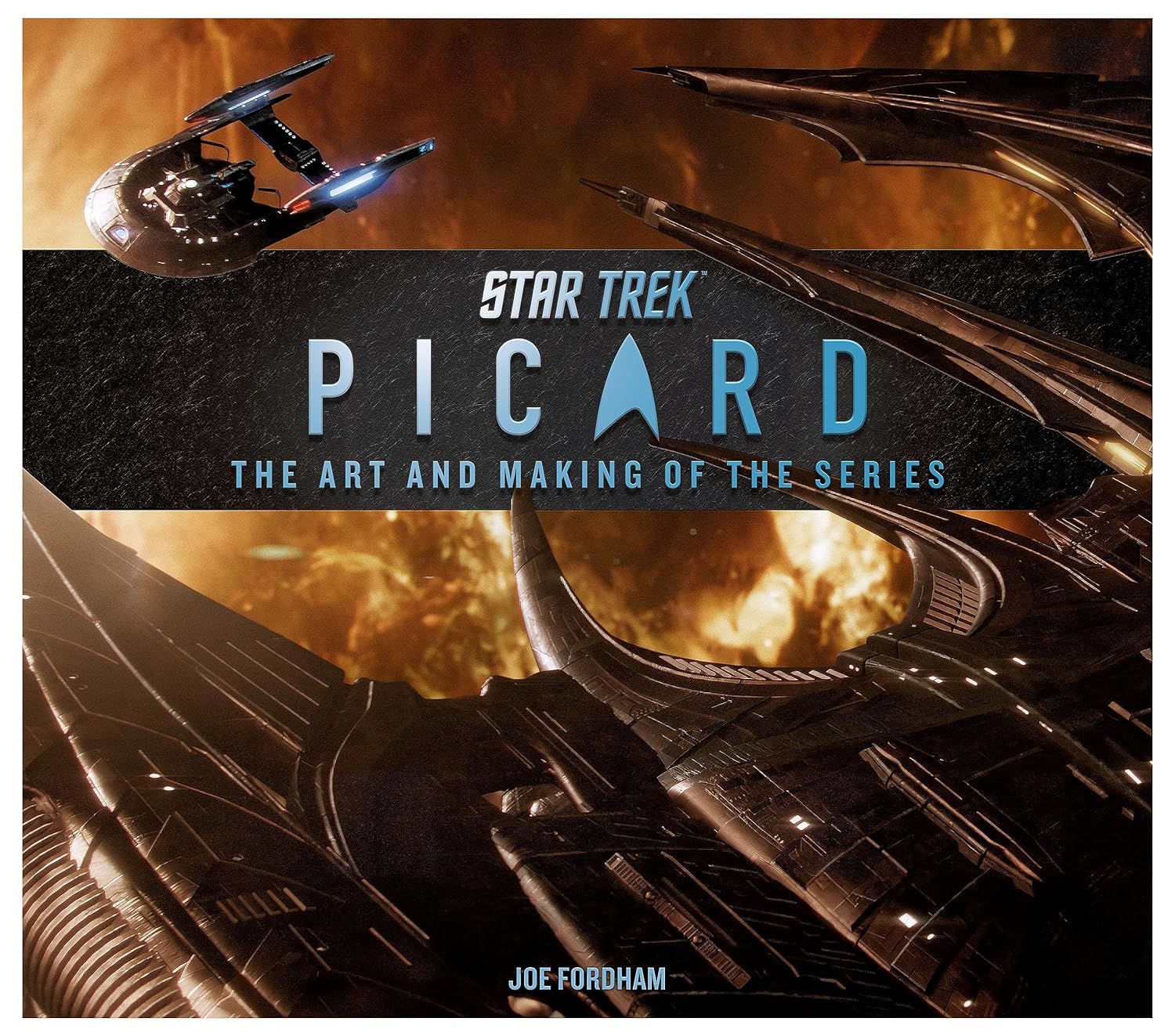 Star Trek: Picard: The Art and Making of the Series