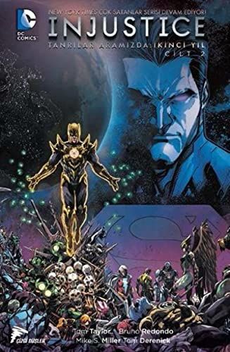 Injustice Cilt 2 - Tanrılar Aramızda : İkinci Yıl