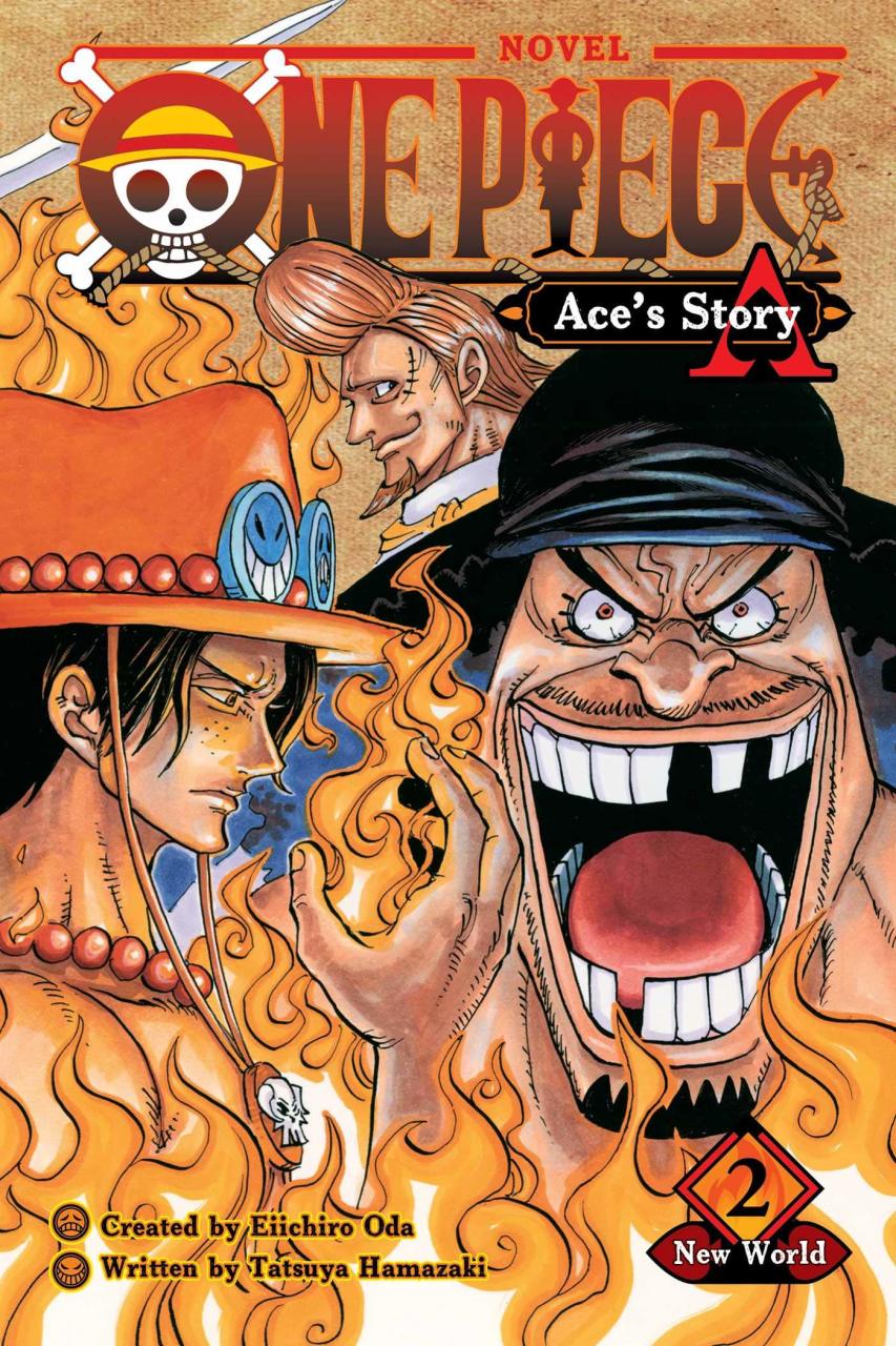 One Piece: Ace\'s Story, Vol. 2: New World