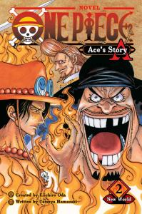 One Piece: Ace\'s Story, Vol. 2: New World