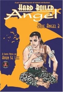 Hard Boiled Angel-Blue Angel 3