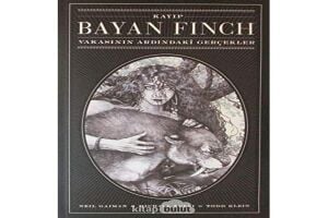 Kayıp Bayan Finch Vakasının Ardındaki Gerçekler