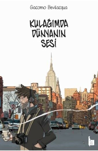 Kulağımda Dünyanın Sesi (HC)