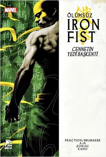 Ölümsüz Iron Fist 2. Cilt: Cennetin Yedi Başkenti