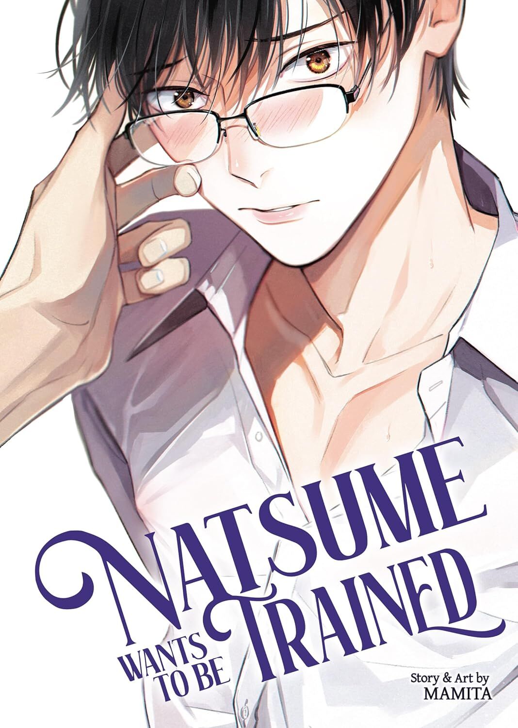 Natsume Wants to be Trained [Natsume Wants Book 1]