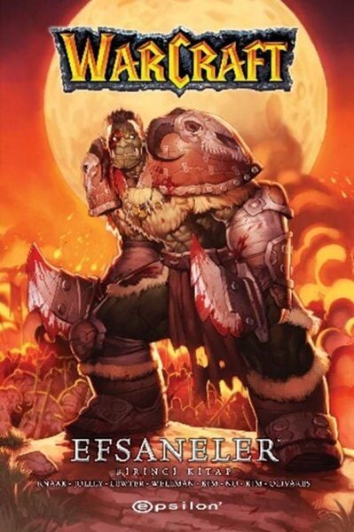 Warcraft Efsaneler - Birinci Kitap