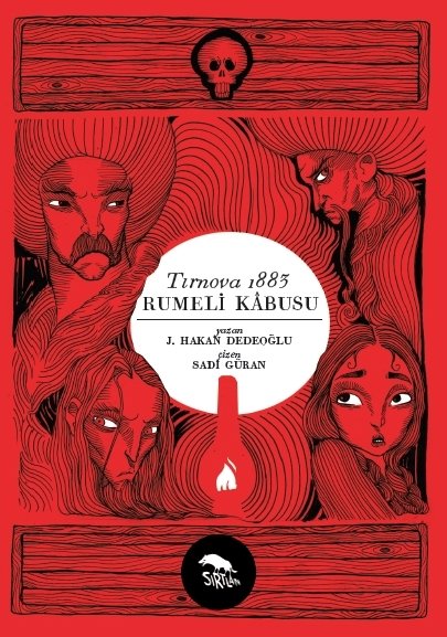 Tırnova 1883: Rumeli Kabusu