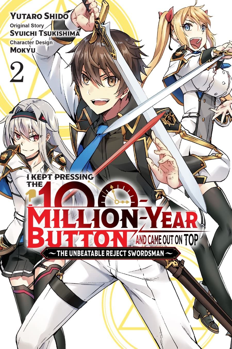 I Kept Pressing the 100-Million-Year Button and Came Out on Top Vol. 2