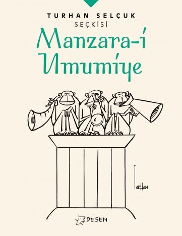 Manzara-i Umumiye - Turhan Selçuk Seçkisi