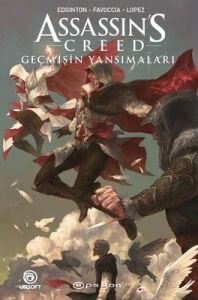 Assassin’s Creed: Geçmişin Yansımaları