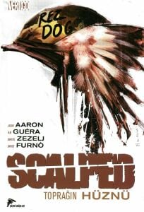 SCALPED 7: Toprağın Hüznü