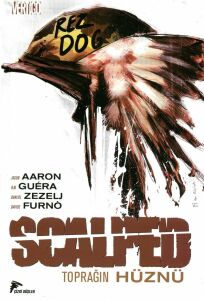 SCALPED 7: Toprağın Hüznü