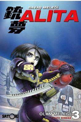 Savaş Meleği Alita Cilt 3: Ölüm Meleği