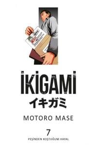 İkigami Cilt 7 Peşinden Koştuğum Hayal