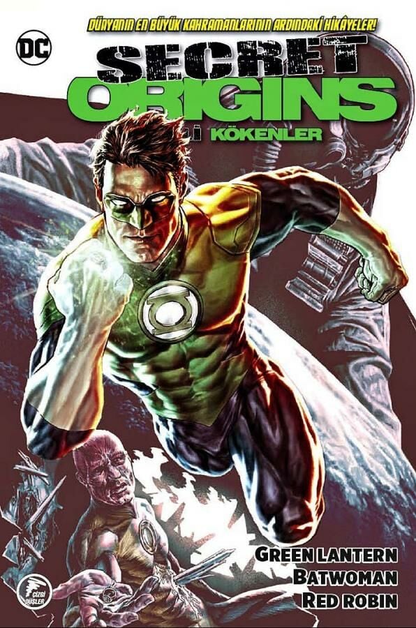 Gizli Kökenler: Green Lantern - Batwoman - Red Robin (Kapak değişebilir)