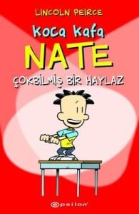 Koca Kafa Nate;Çok Bilmiş Bir Haylaz