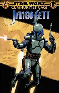 Star Wars: Cumhuriyet Çağı - Jango Fett (Kapak Değişebilir)