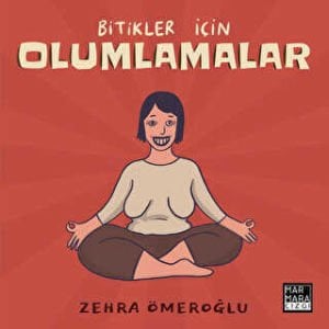 Bitikler İçin Olumlamalar