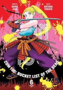 Zom 100: Bucket List of the Dead, Vol. 6: Volume 6