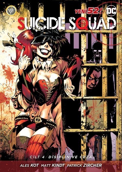 Suicide Squad Yeni 52 Cilt 4-Disipli Ve Ceza