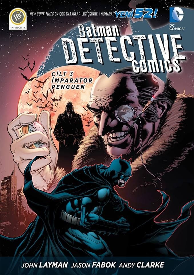 Batman Yeni 52 : Dedektif Hikayeleri Cilt 3 İmparator Penguen