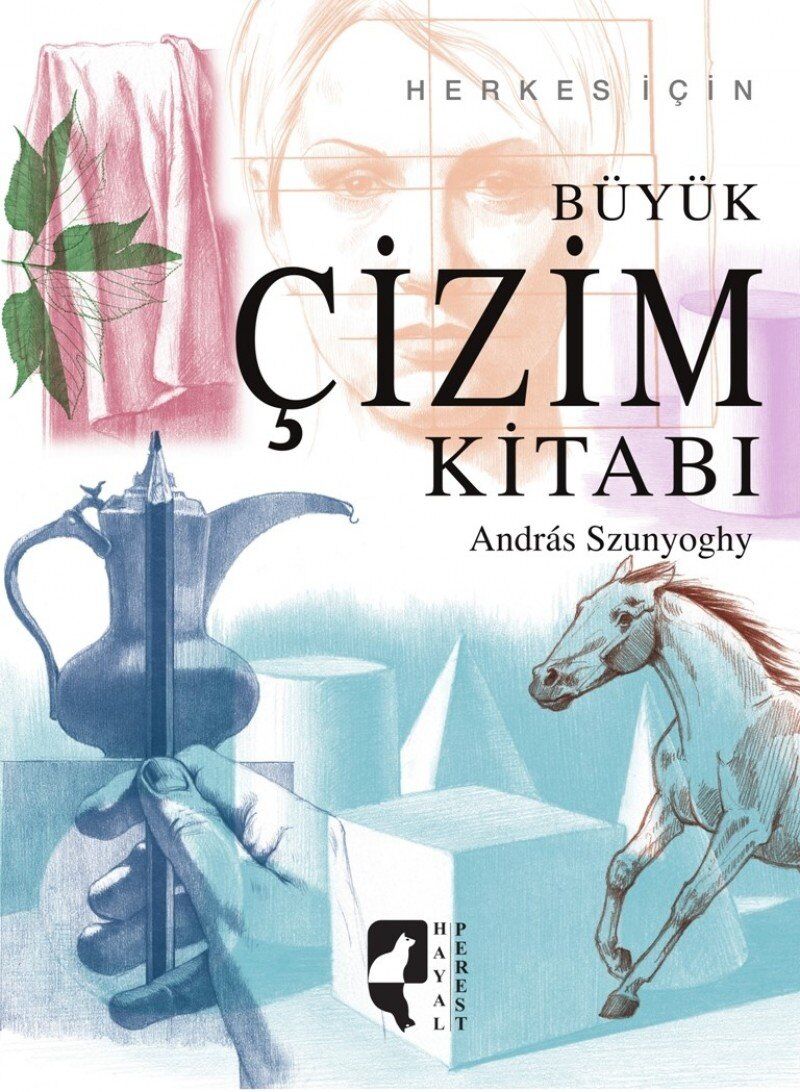 Büyük Çizim Kitabı: Herkes İçin