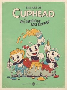 The Art of Cuphead: The Delicious Last Course