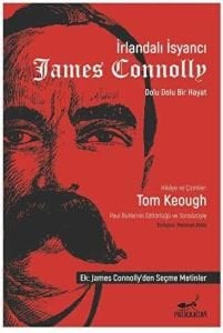 İrlandalı İsyancı James Connolly