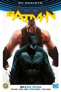 Batman Rebirth Cilt 2: Ben, İntihar