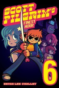 Scott Pilgrim, Vol. 6: Scott Pilgrim's Finest Hour Scott Pilgrim, Vol. 6: Scott Pilgrim's Finest Hour