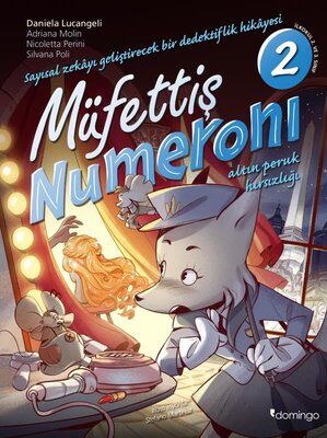 Müfettiş Numeroni 2: Altın Peruk Hırsızlığı - Sayısal Zek Gelişimi İçin Etkinlikli ve Çıkartmalı Dedektiflik Çizgi Romanı