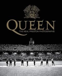 Queen: The Neal Preston Photographs