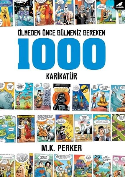 ÖLMEDEN ÖNCE GÜLMENİZ GEREKEN 1000 K.