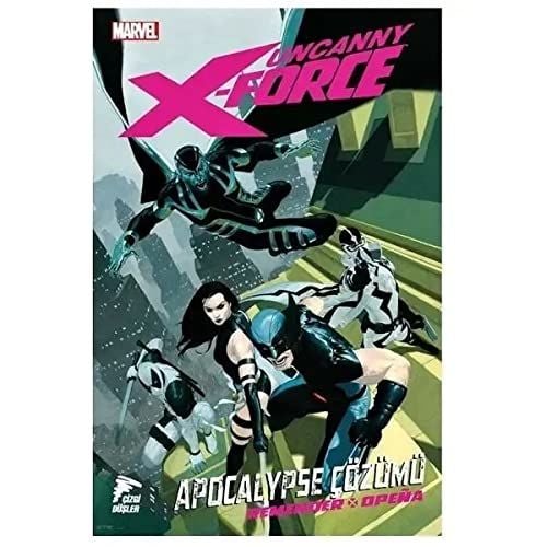 Uncanny X-Force Cilt 1: Apocalypse Çözümü