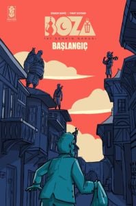 Boza İki Şehrin Narası: Başlangıç