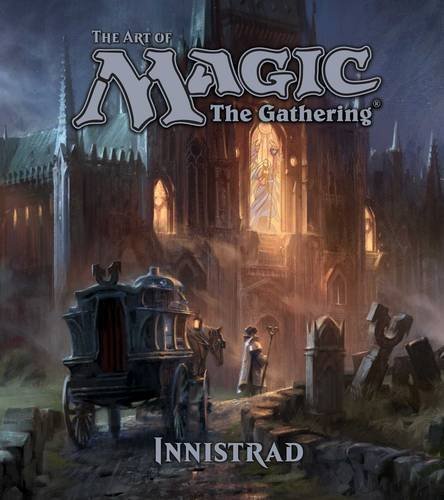 The Art of Magic: The Gathering - Innistrad HC